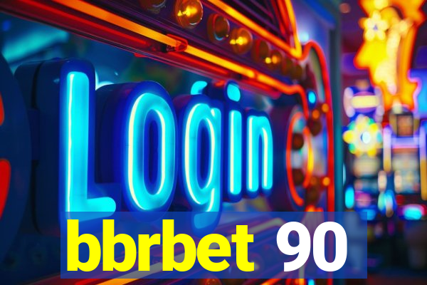 bbrbet 90